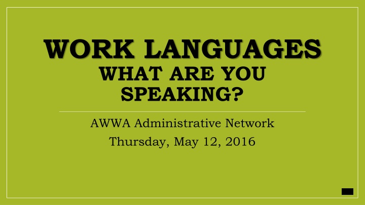 Working Languages and Building Strong Relationships