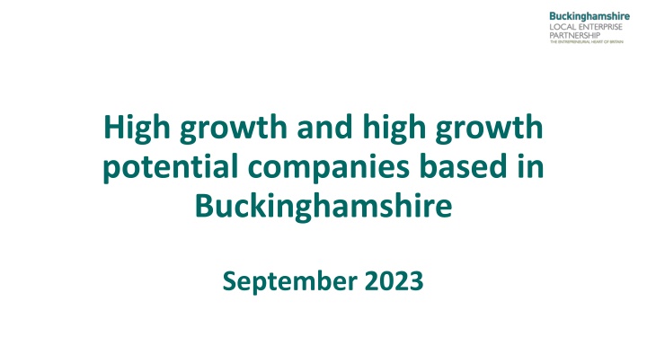 High growth and high growth   potential companies based in   Buckinghamshire