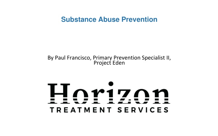 Substance Abuse Prevention