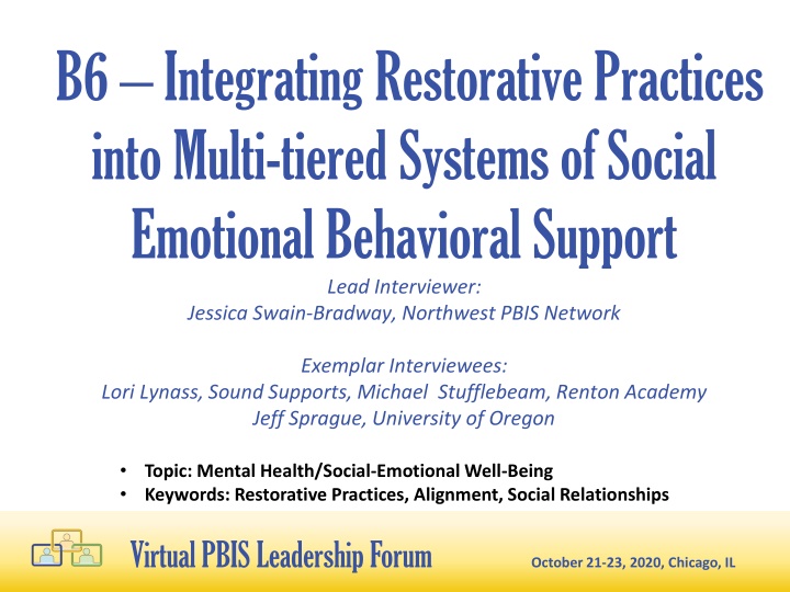Integrating Restorative Practices into Multi-tiered Systems of Social Emotional Behavioral Support