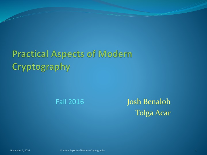 Practical Aspects of Modern Cryptography: November 2016