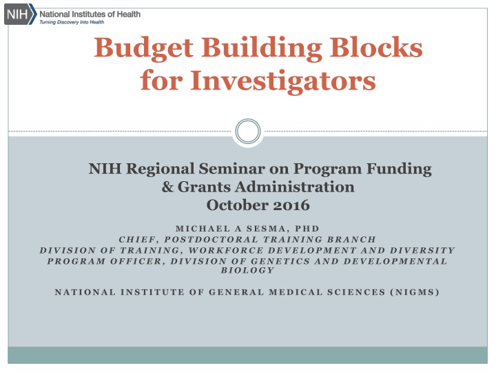 NIH Funding and Grants Administration - Tips and Guidelines