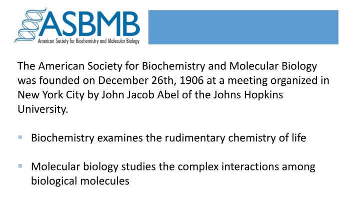 The American Society for Biochemistry and Molecular Biology - Advancing Research in Life Sciences