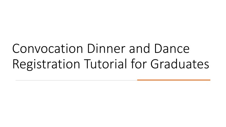 Graduates Convocation Dinner and Dance Registration Tutorial