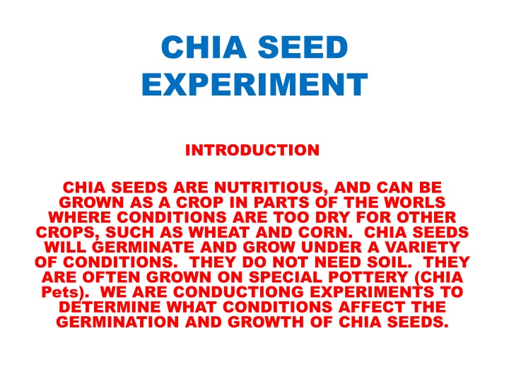 Chia Seed Experiment: Investigating Germination and Growth Factors