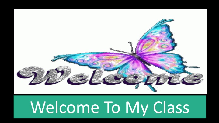 Welcome To My Class