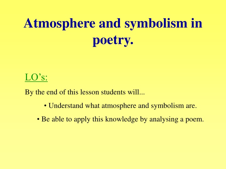 Atmosphere and Symbolism in Poetry Through Edgar Allan Poe's 'The Raven'