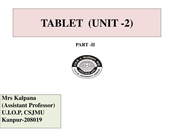 Overview of Tablet Compression Processes and Granulation Methods