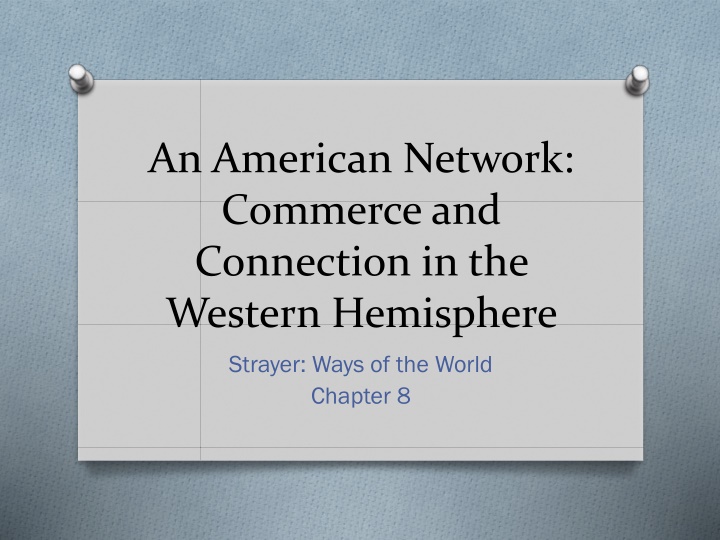Trade Networks and Connectivity Across the Americas