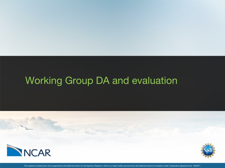 Insights on Data Assimilation and Evaluation in Atmospheric Research