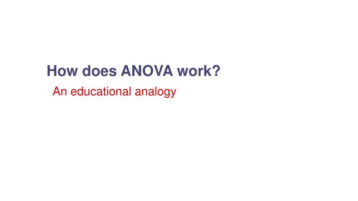 ANOVA Through an Educational Analogy
