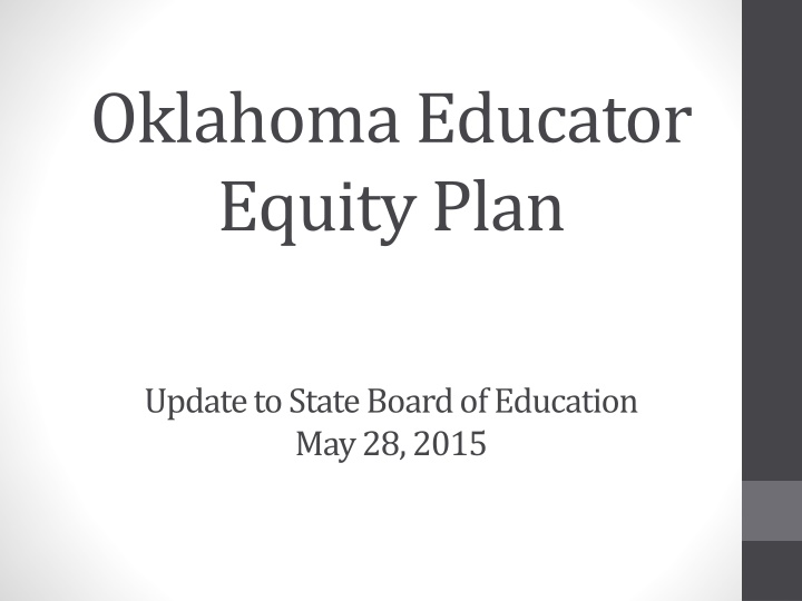 Update on Oklahoma Educator Equity Plan to State Board of Education
