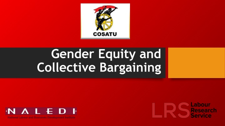 Gender Equity and Collective Bargaining for Women Workers