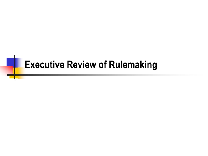 Overview of Executive Orders on Rulemaking