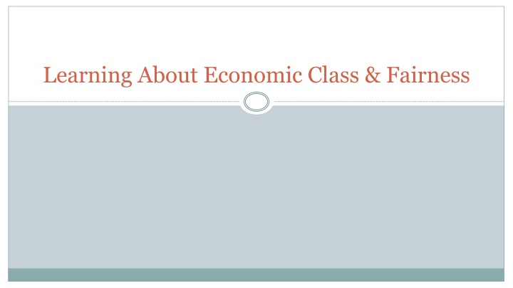 Economic Class and Fairness in Children's Development