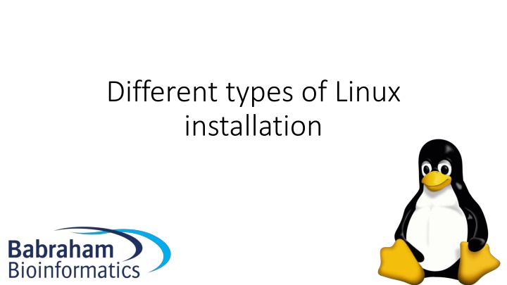 Different Types of Linux Installation Methods