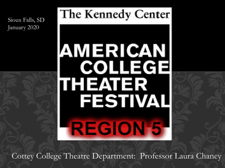 Kennedy Center American College Theater Festival Overview