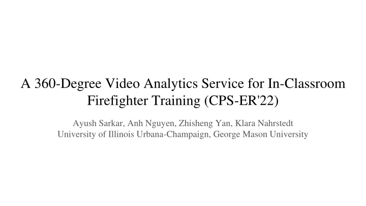 Enhancing Firefighter Training through 360-Degree Video Analytics