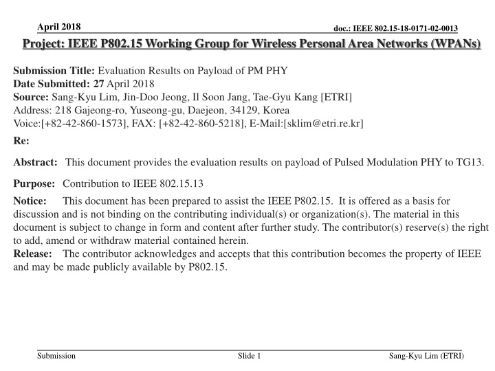 Evaluation Results on Payload of Pulsed Modulation PHY for IEEE 802.15-18-0171-02-0013