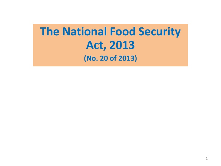 National Food Security Act, 2013 Overview