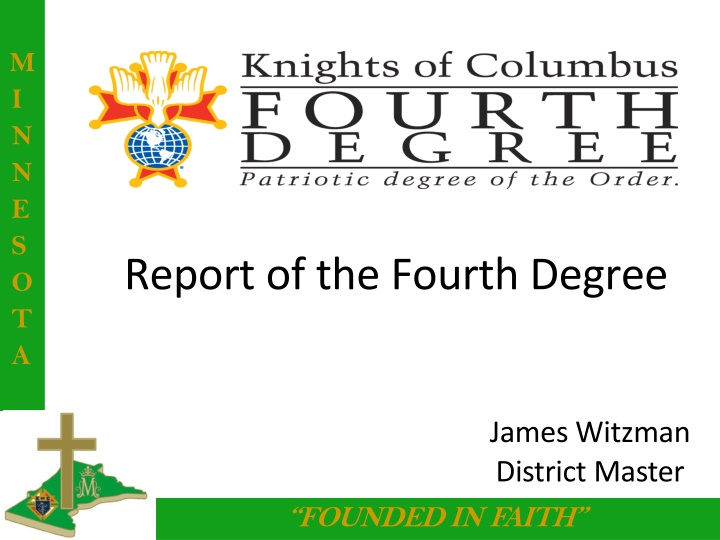 M.I.N.N.E.S.O.T.A. Fourth Degree Initiatives and Achievements - Year in Review