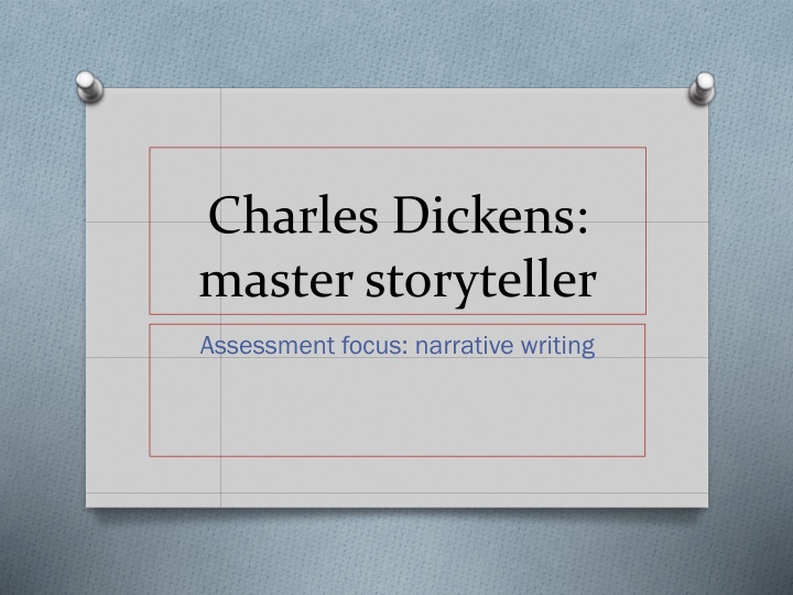 Charles Dickens: Master Storyteller and Narrative Techniques