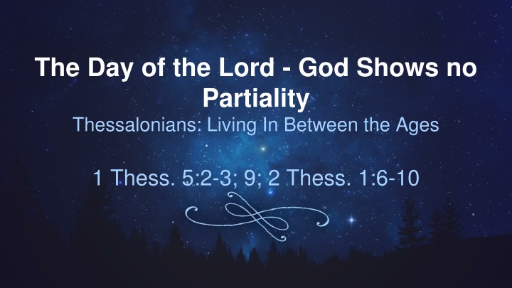 Living Between the Ages: The Day of the Lord in Thessalonians