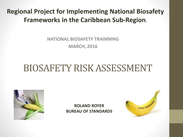 Risk Assessment for Biosafety in the Caribbean Sub-Region