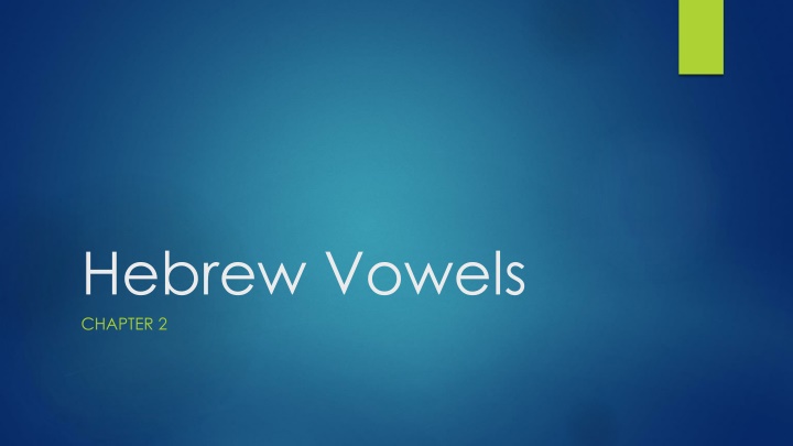 Introduction to Biblical Hebrew Vowels: A Comprehensive Overview