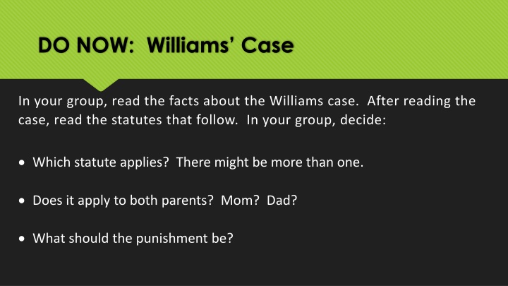 Legal Analysis of Williams Case and Statutes