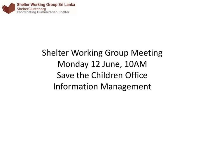 Shelter Working Group Meeting Agenda and Updates