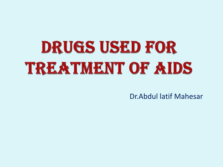 HIV and AIDS: Treatment and Progression