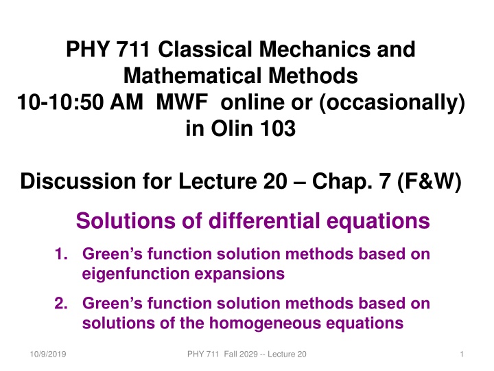 Classical Mechanics and Mathematical Methods Lecture 20 Overview