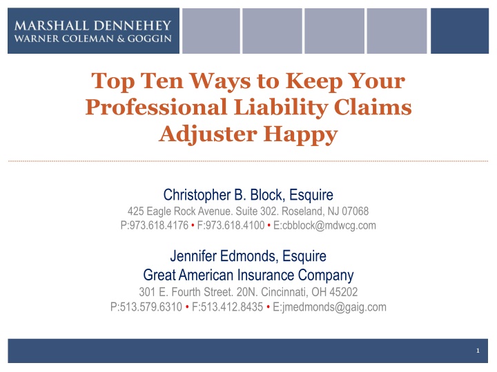 Top Ten Ways to Keep Your Professional Liability Claims Adjuster Happy