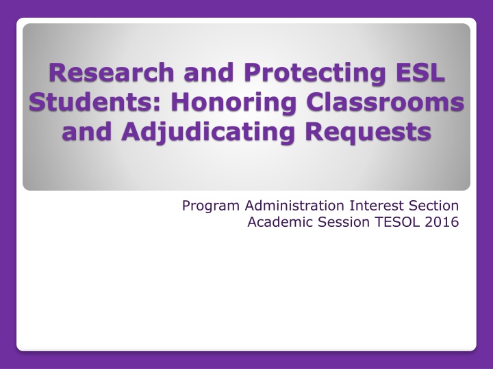 Ensuring Ethical ESL Research Practices: Insights from TESOL 2016