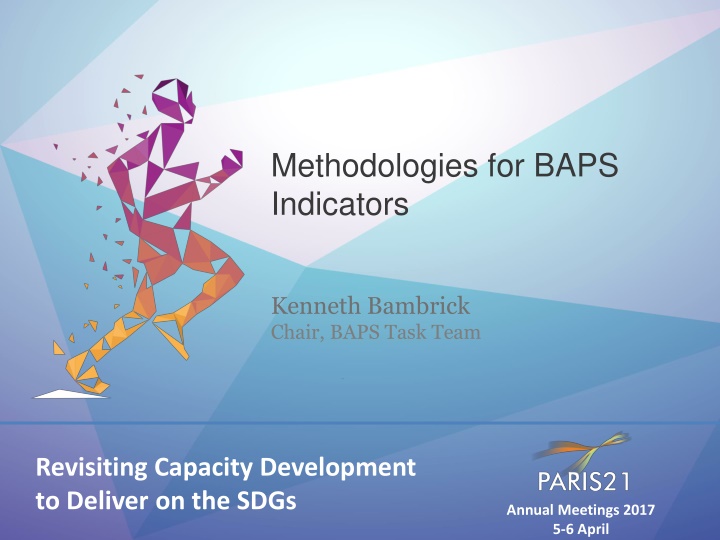 Progress on BAPS Indicators and Methodologies Report