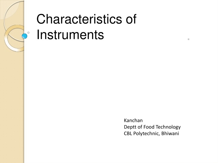 Characteristics of Instruments in Food Technology