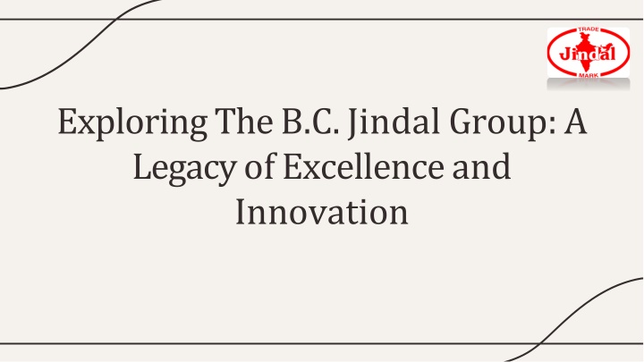 Exploring The B.C. Jindal Group.
