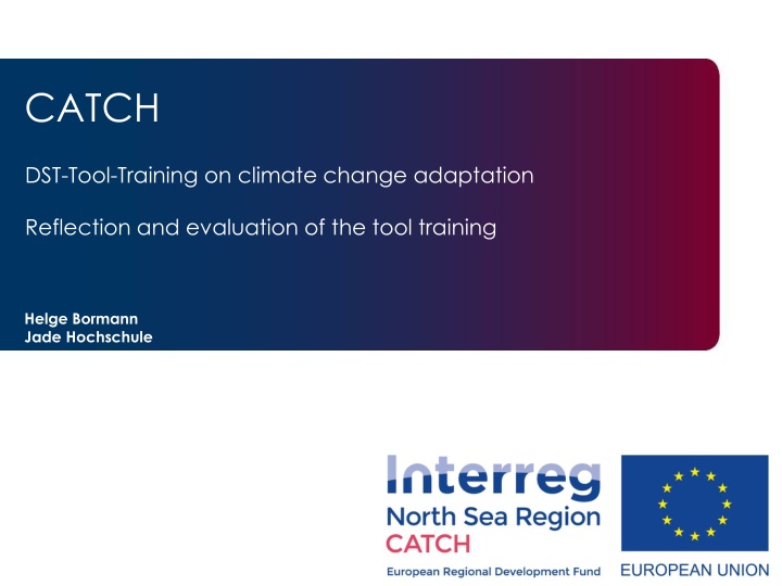 Reflection and Evaluation of CATCH DST Tool Training on Climate Change Adaptation