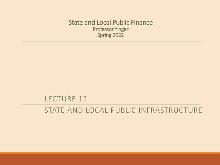State and Local Public Infrastructure Overview