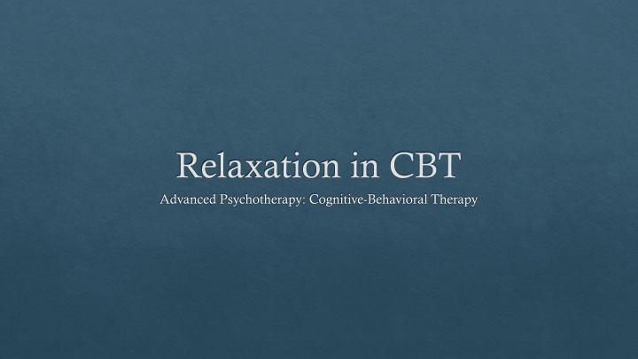 Importance of Relaxation Techniques in CBT