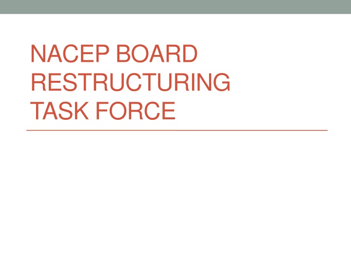 NACEP Board Restructuring Task Force Recommendations