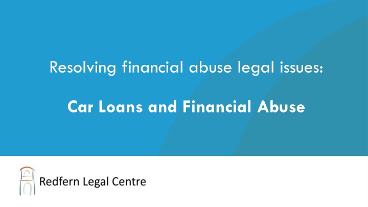 Resolving Financial Abuse Legal Issues: Car Loans and Strategies for Victims