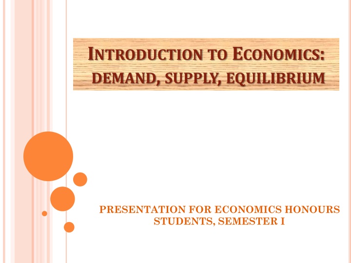Economics: Demand, Supply, and Equilibrium