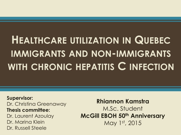 Healthcare Utilization in Quebec Immigrants and Non-Immigrants with Chronic Hepatitis C Infection