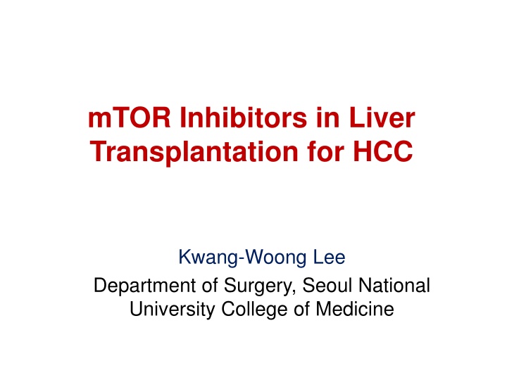 mTOR Inhibitors in Liver Transplantation for HCC: Recent Updates and Clinical Trials