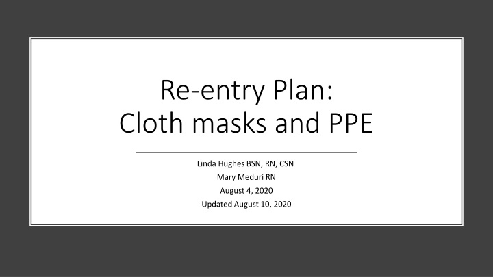 Guidelines for Cloth Masks and PPE in Re-entry Plan