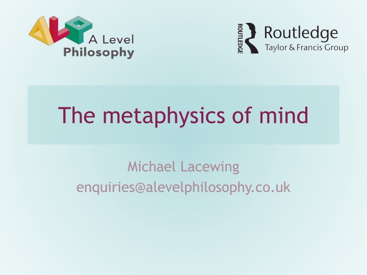 The Metaphysics of Mind: Substance, Properties, and Views