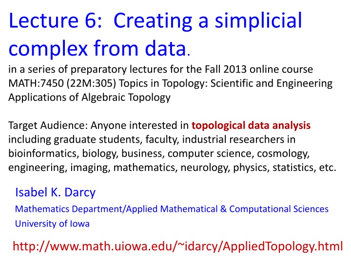 Introduction to Creating Simplicial Complexes from Data