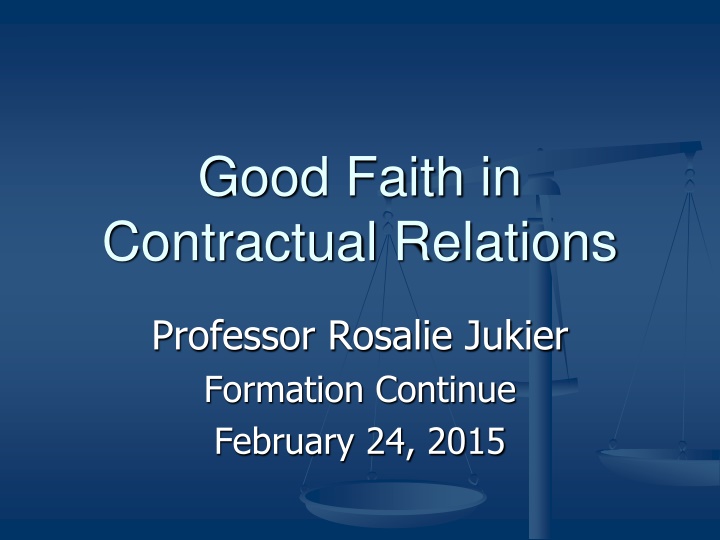 The Duty of Good Faith in Contract Law
